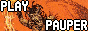 Pauper is real causal MTG